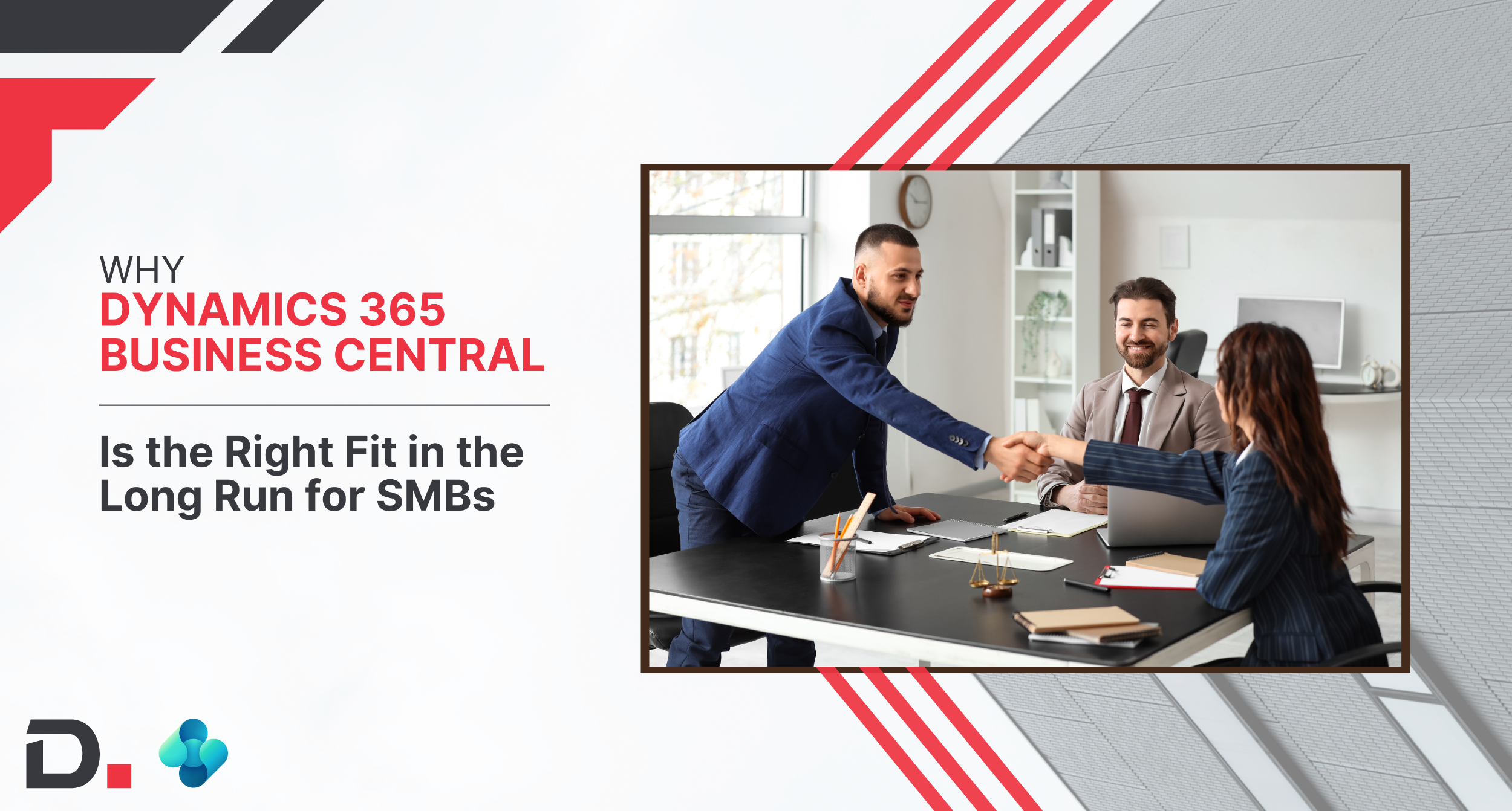 Why Dynamics 365 Business Central Is the Right Fit in the Long Run for SMBs