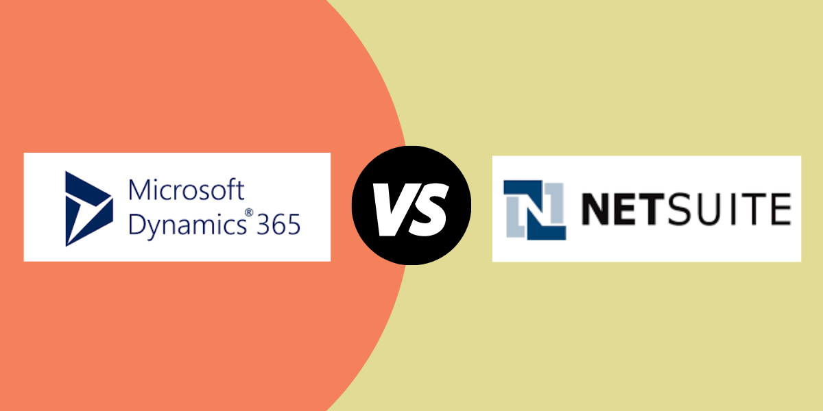 Dynamics 365 vs NetSuite: How to Pick the Right Solution?