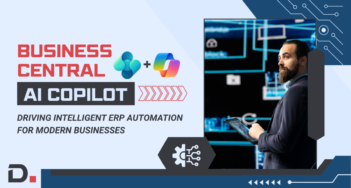 Business Central with AI Copilot: Driving Intelligent ERP Automation for Modern Businesses