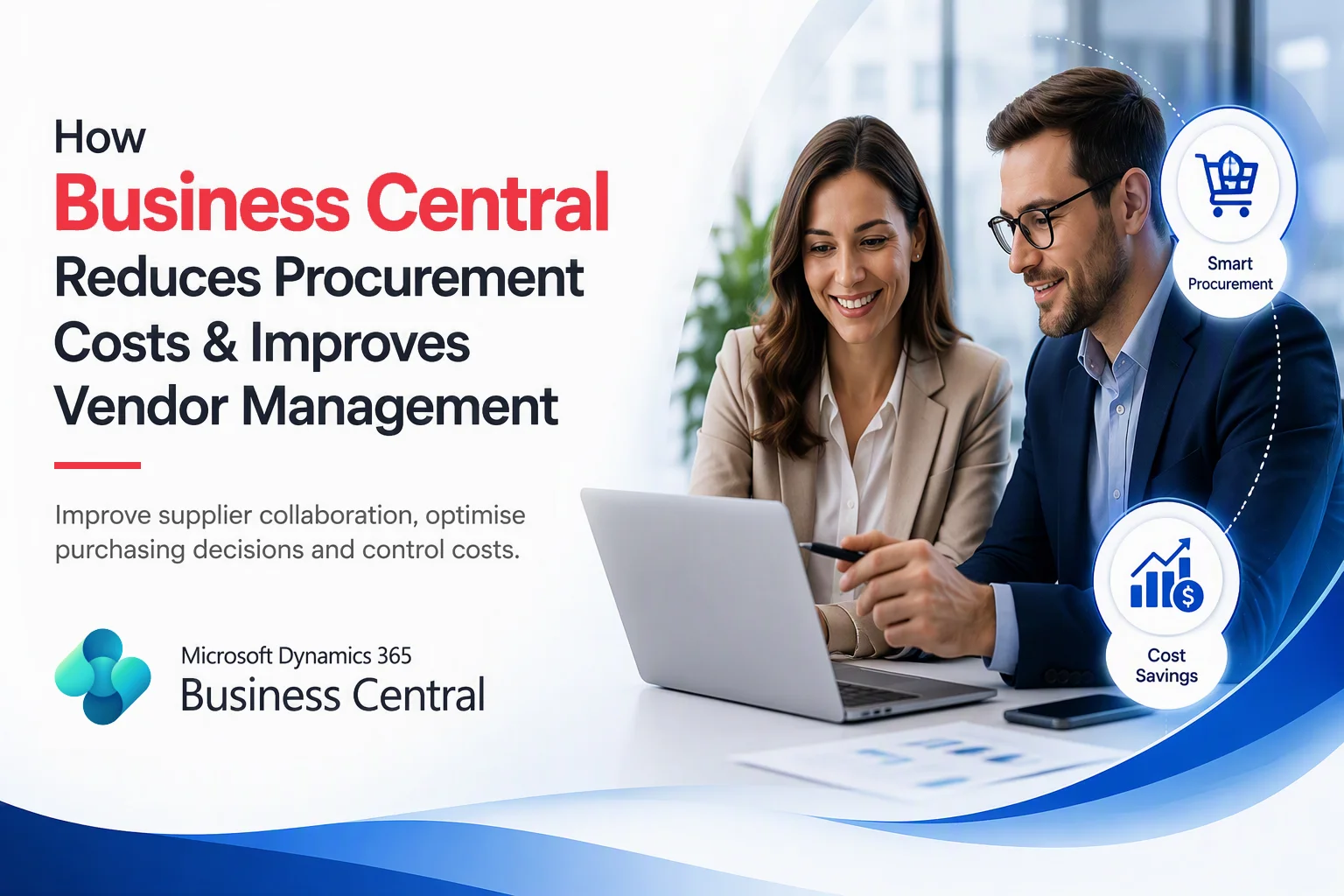 How to Reduce Procurement Costs and Improve Vendor Management with Business Central?